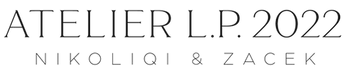 Atelier L.P. 2022 Nikoliqi & Začek